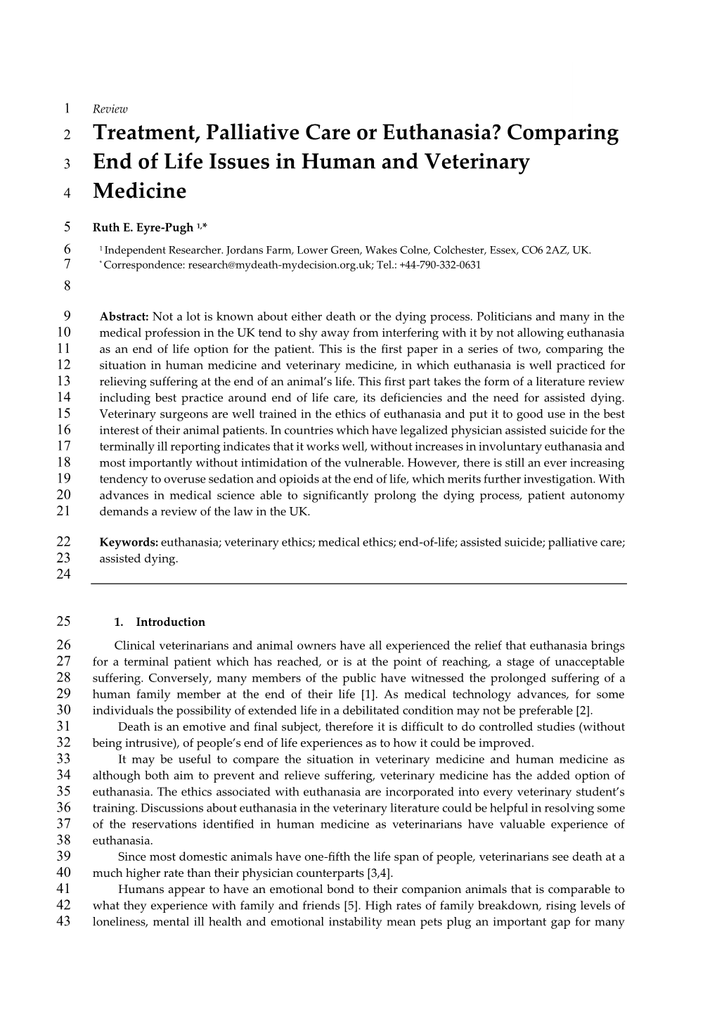 Treatment, Palliative Care Or Euthanasia? Comparing 3 End of Life Issues in Human and Veterinary 4 Medicine