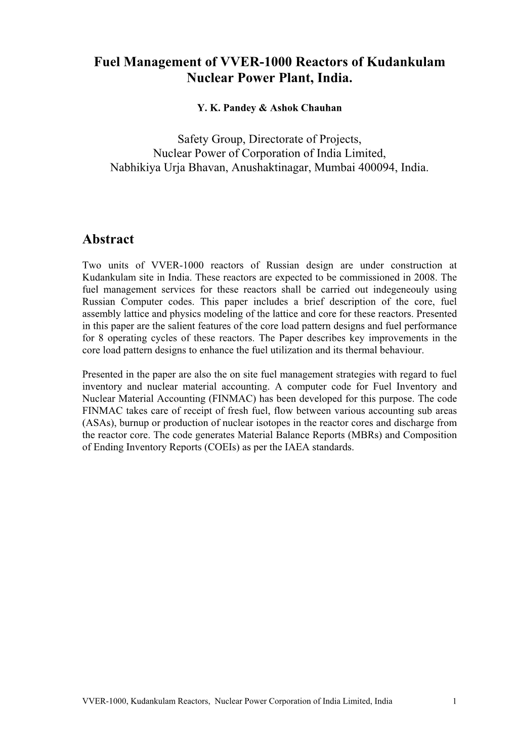 Fuel Management of VVER-1000 Reactors of Kudankulam Nuclear Power Plant, India