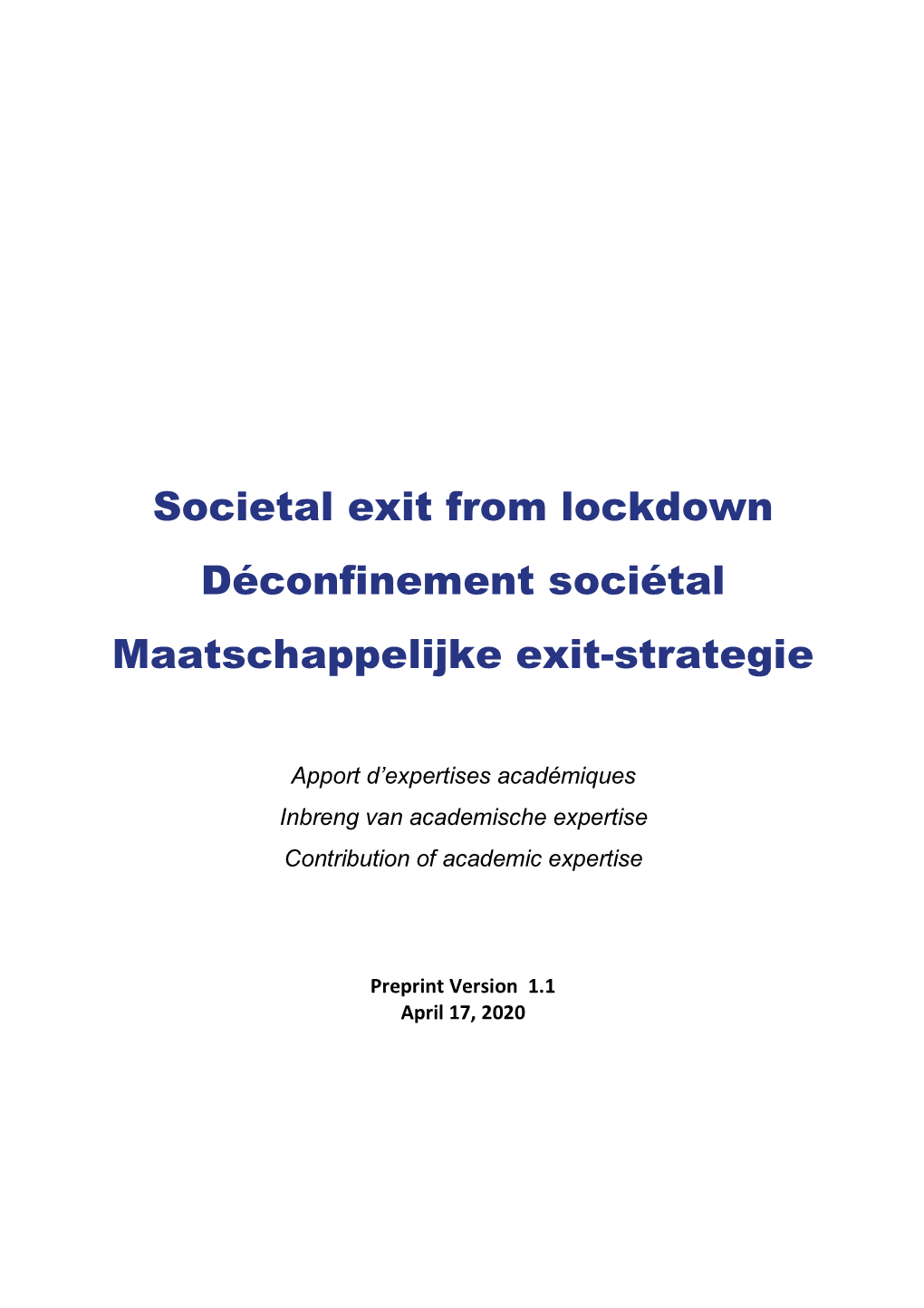 Societal Exit from Lockdown Déconfinement Sociétal Maatschappelijke Exit-Strategie