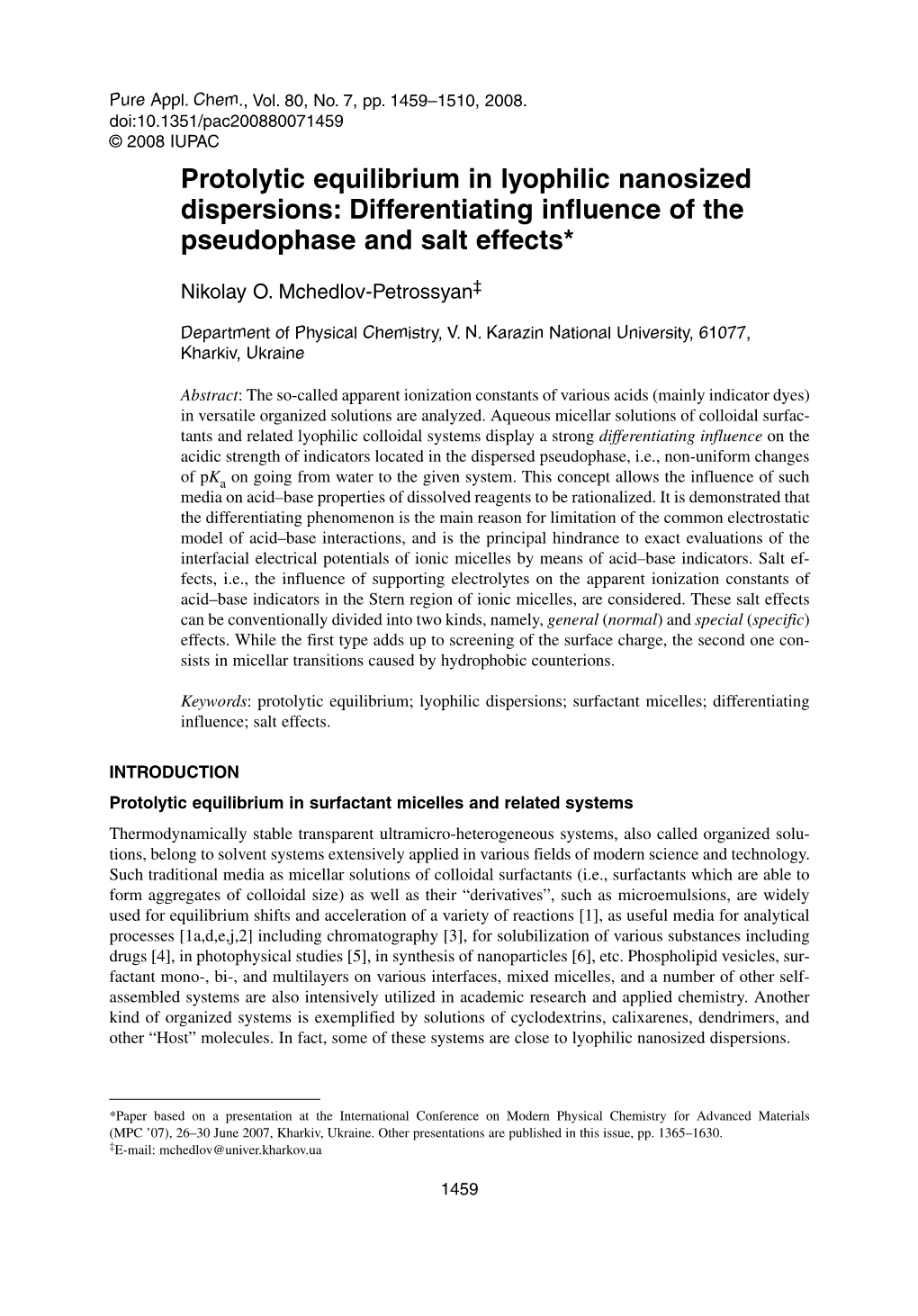 Protolytic Equilibrium in Lyophilic Nanosized Dispersions: Differentiating Influence of the Pseudophase and Salt Effects*