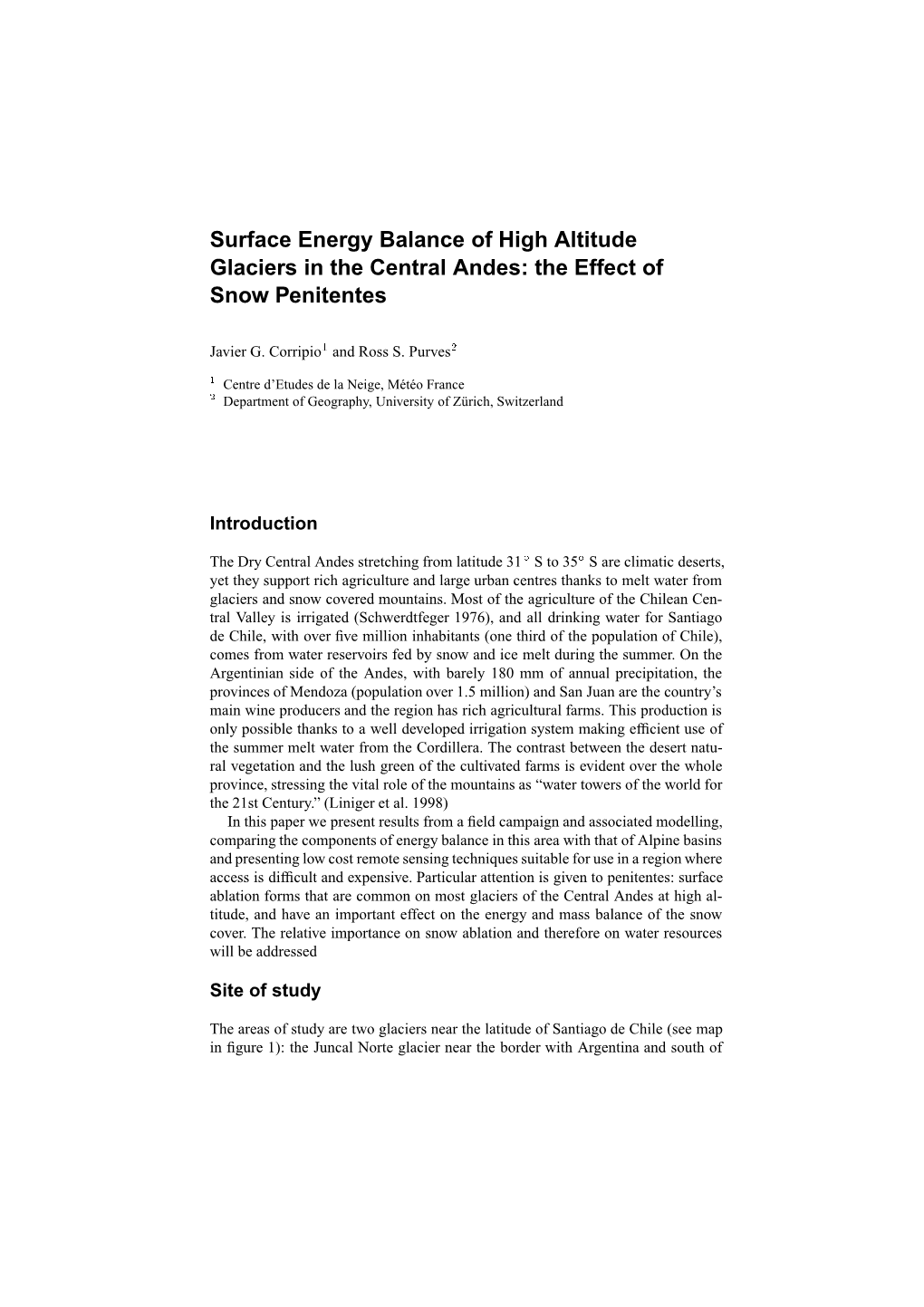 Surface Energy Balance of High Altitude Glaciers in the Central Andes: the Effect Of