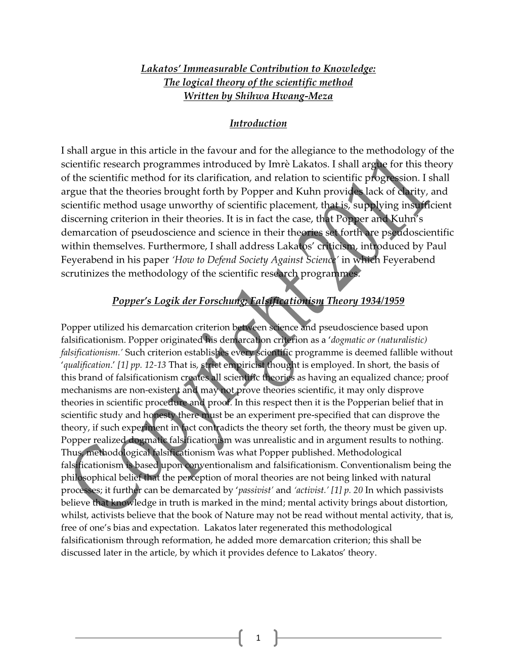 Lakatos' Immeasurable Contribution to Knowledge: the Logical Theory of the Scientific Method Written by Shihwa Hwang-Meza Intr