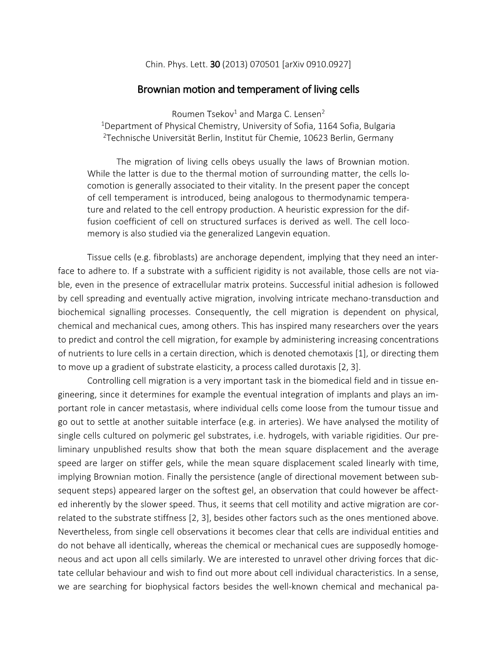 Brownian Motion and Temperament of Living Cells