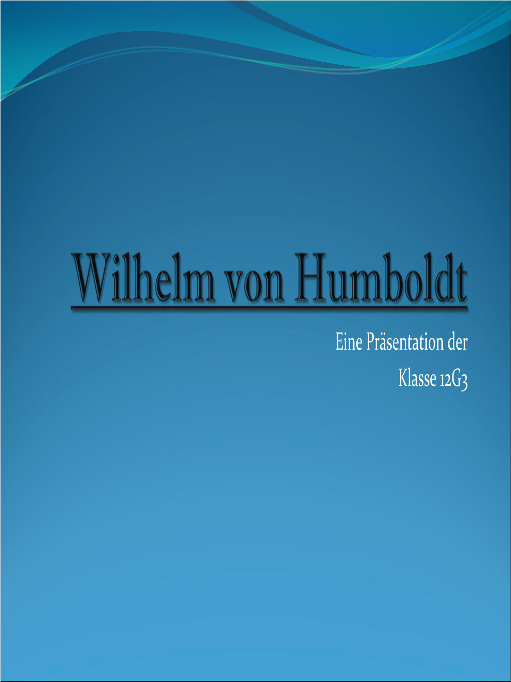 KGS ;Wilhelm Von Humboldt"