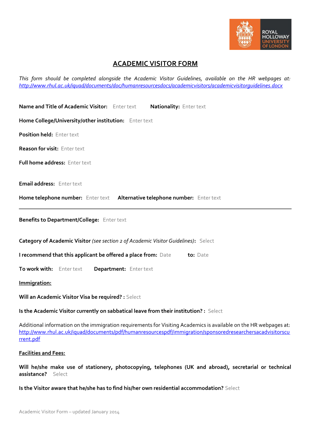 Name and Title of Academic Visitor: Enter Text Nationality: Enter Text