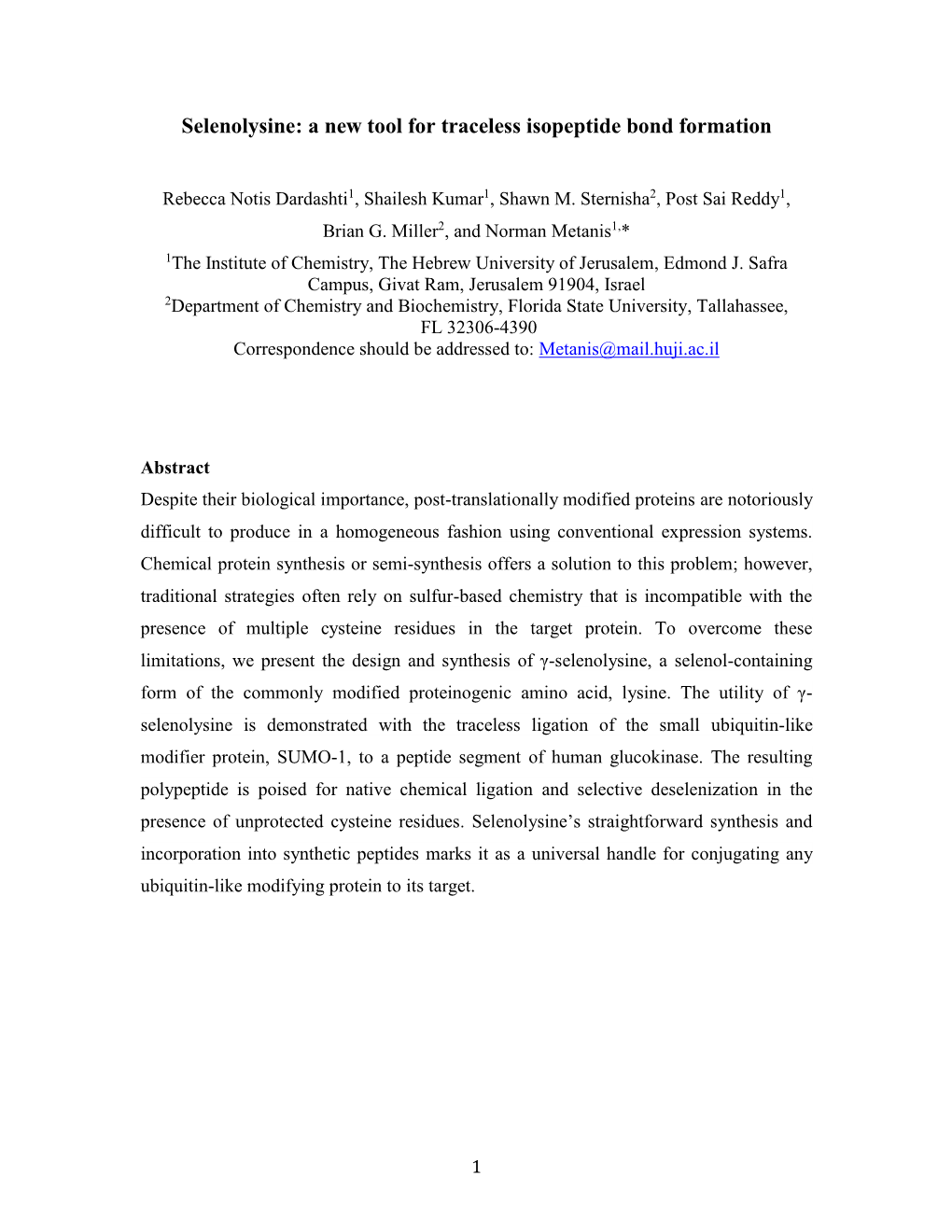 A New Tool for Traceless Isopeptide Bond Formation