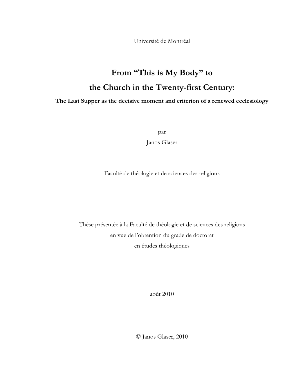 To the Church in the Twenty-First Century: the Last Supper As the Decisive Moment and Criterion of a Renewed Ecclesiology