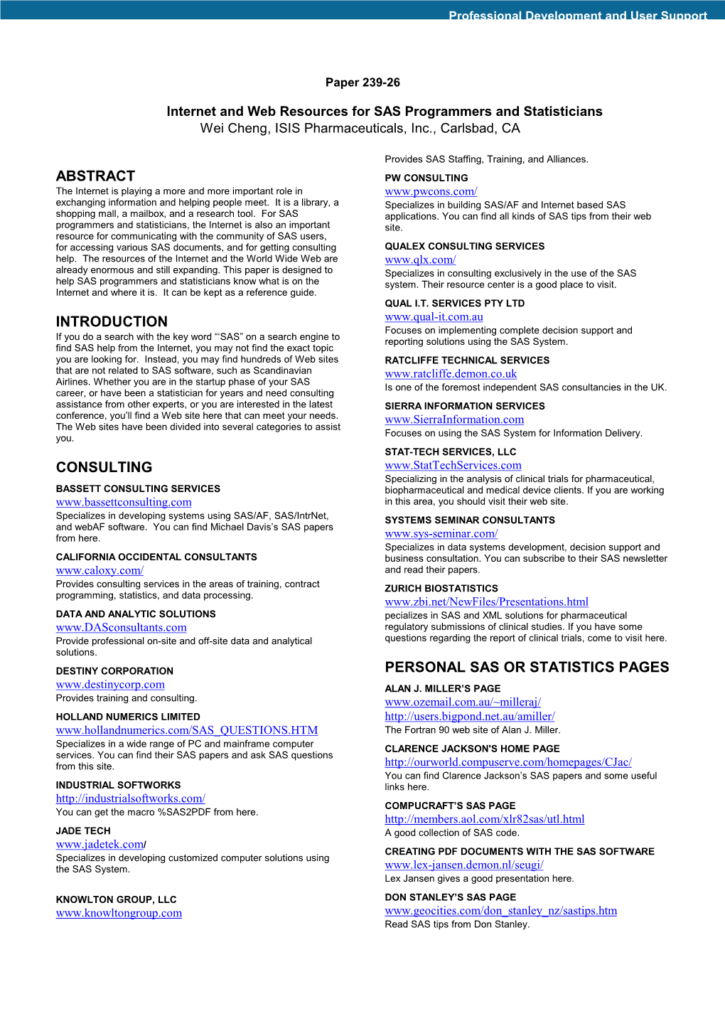 SUGI 26: Internet and Web Resources for SAS(R) Programmers and Statisticians