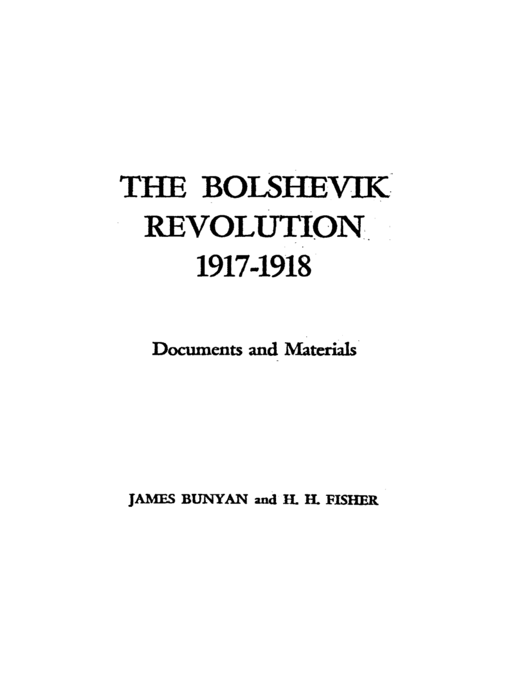 The Bolshevik- Revolution