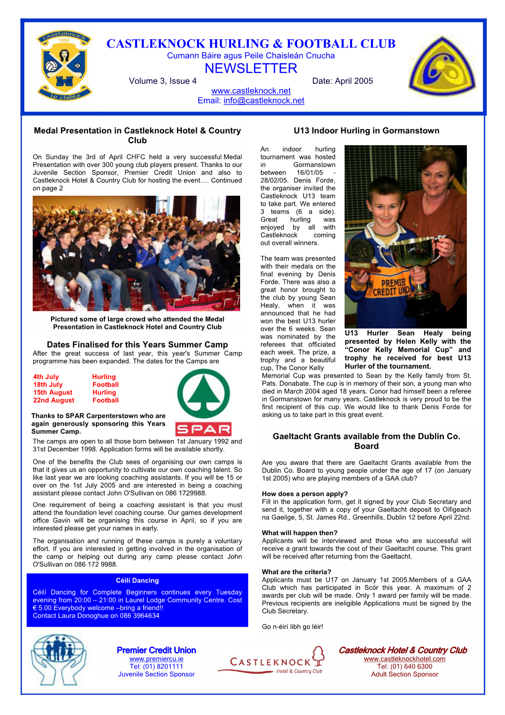 NEWSLETTER Volume 3, Issue 4 Date: April 2005