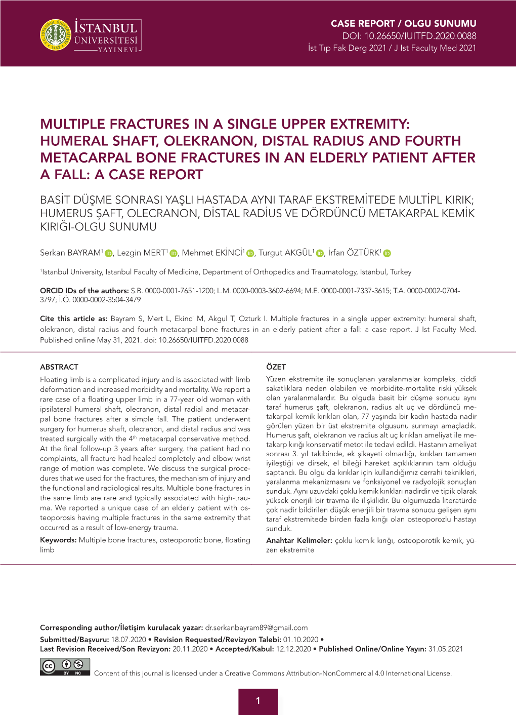 Humeral Shaft, Olekranon, Distal Radius and Fourth Metacarpal Bone Fractures in an Elderly Patient After a Fall: a Case Report