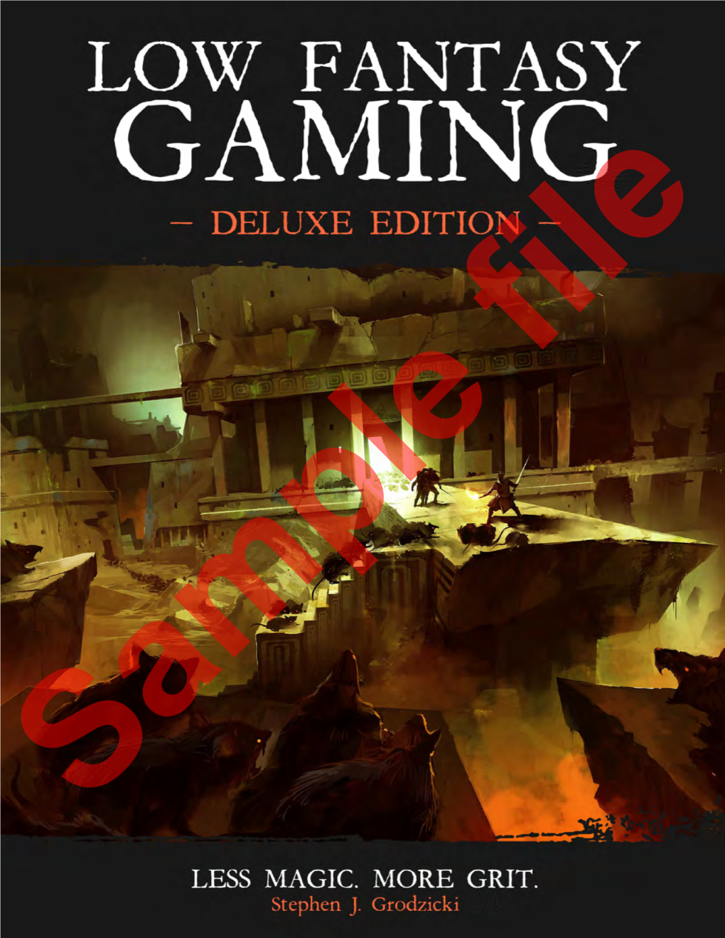 Low Fantasy Gaming 4 Degrees of S Uccess, Contests, Core Features 5 Group Checks, Retries 64 How to Play 6 Party Challenges, Percentile Checks 65