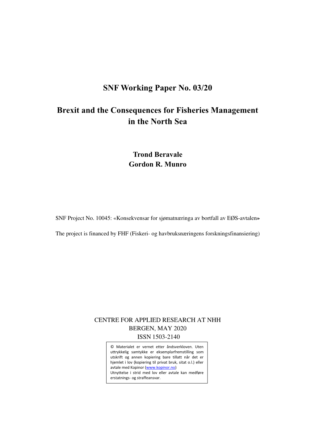 SNF Working Paper No. 03/20 Brexit and the Consequences For
