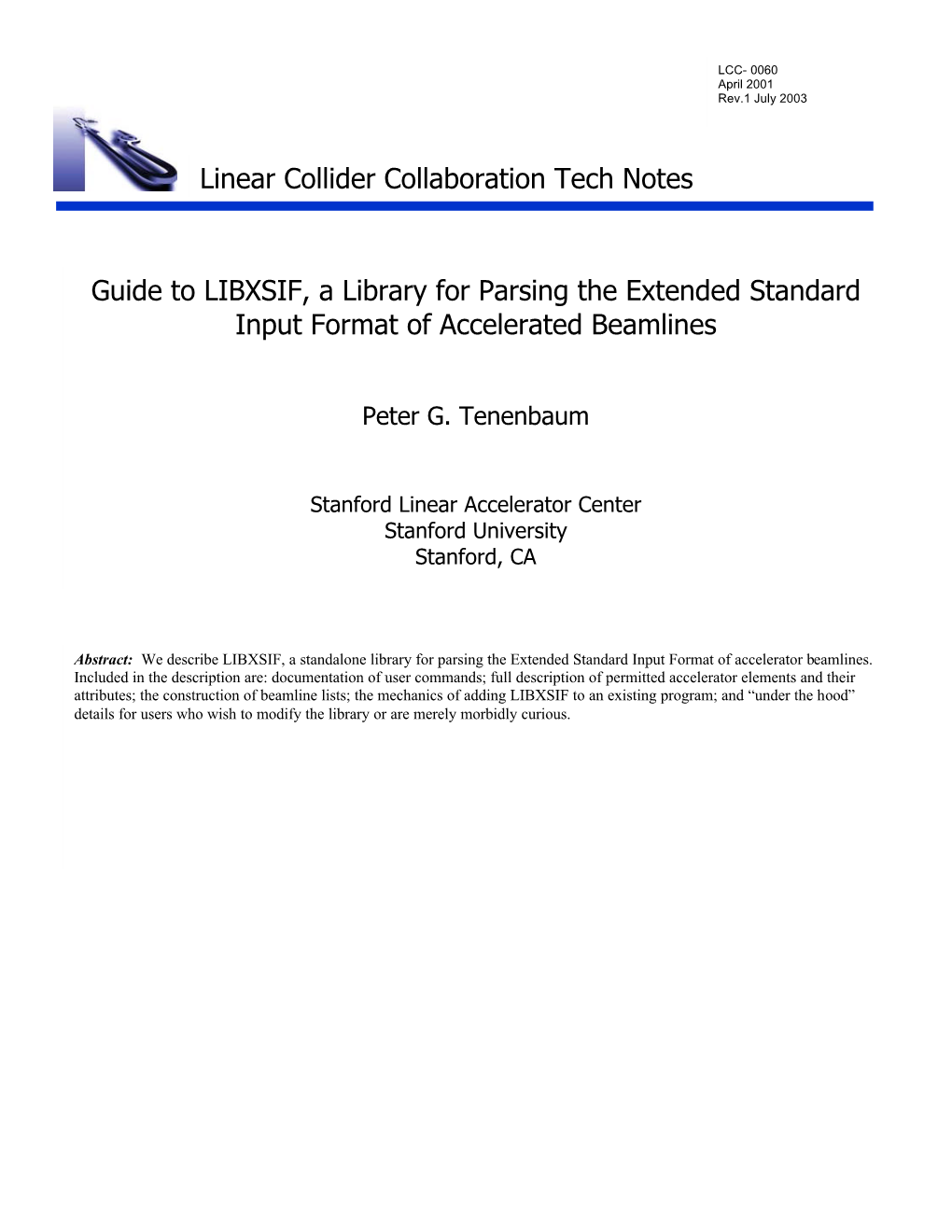 Linear Collider Collaboration Tech Notes Guide to LIBXSIF, A