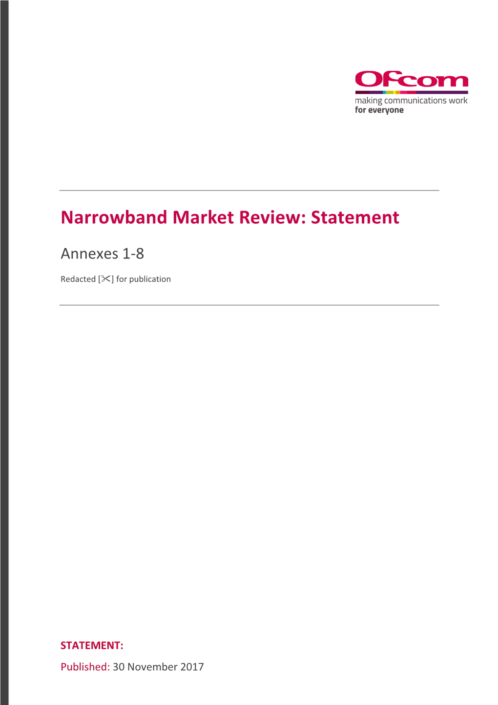 Narrowband Market Review: Statement