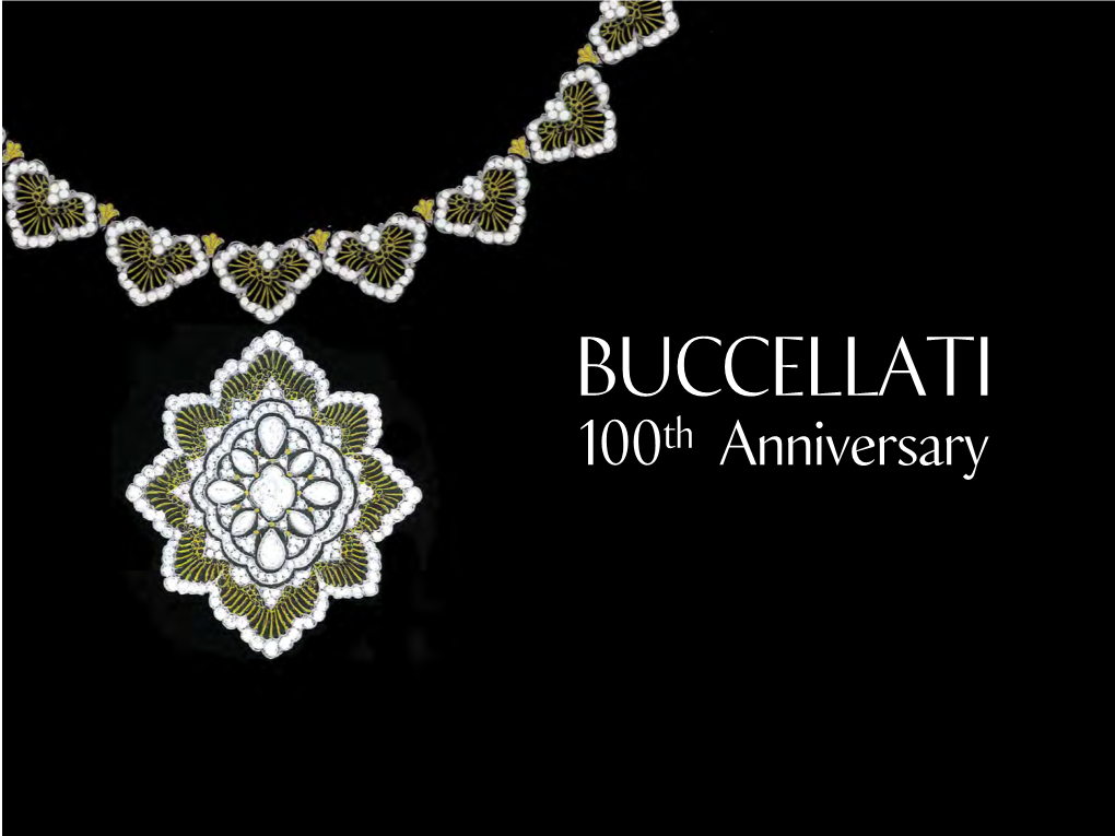 BUCCELLATI – 100Th ANNIVERSARY SUPPORT MATERIALS