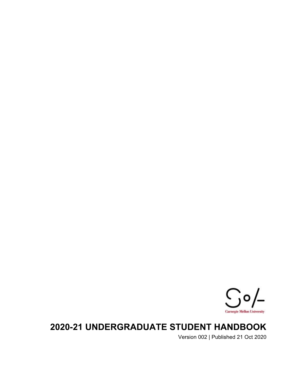 2020-21 UNDERGRADUATE STUDENT HANDBOOK Version 002 | Published 21 Oct 2020