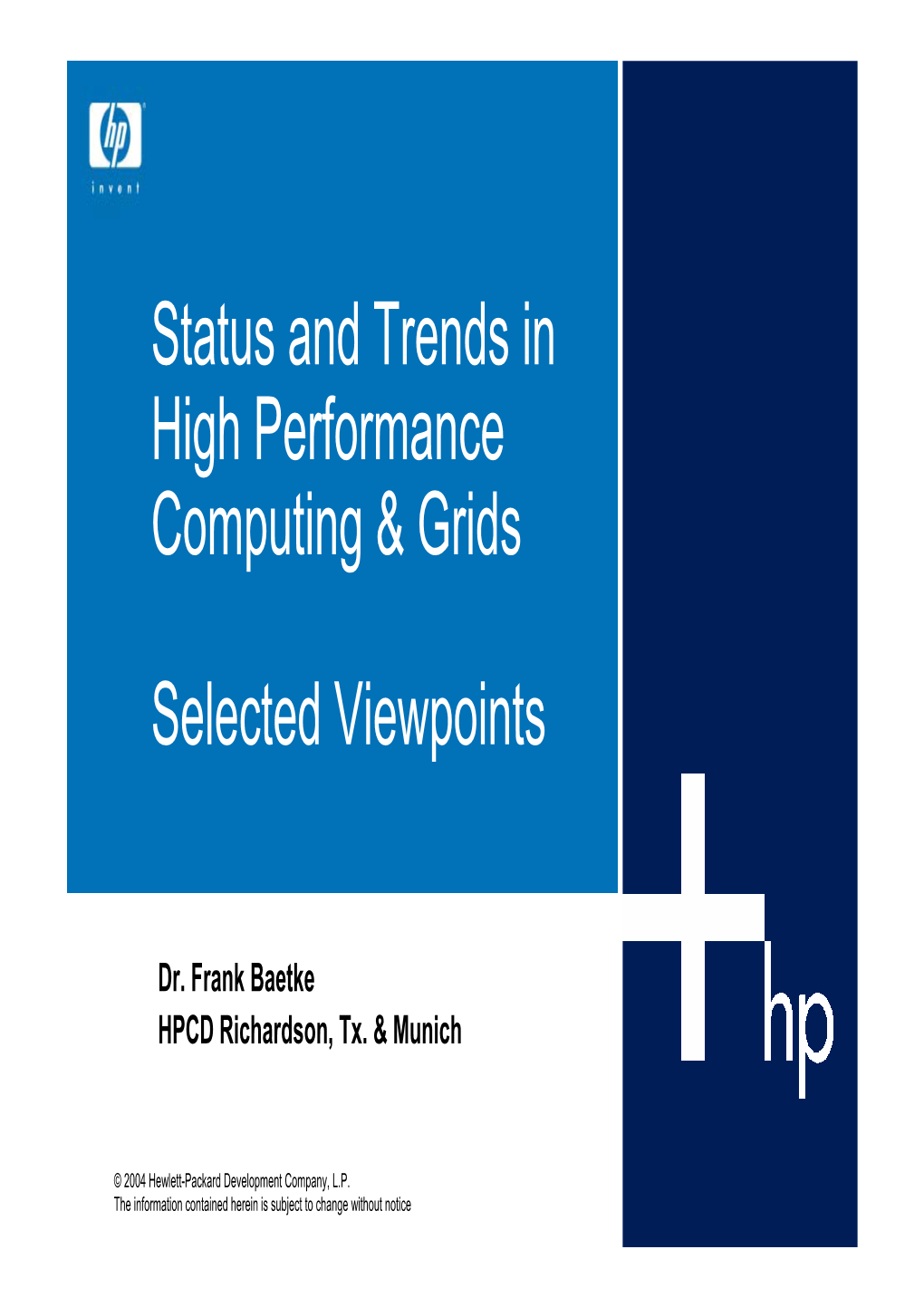 Status and Trends in High Performance Computing & Grids