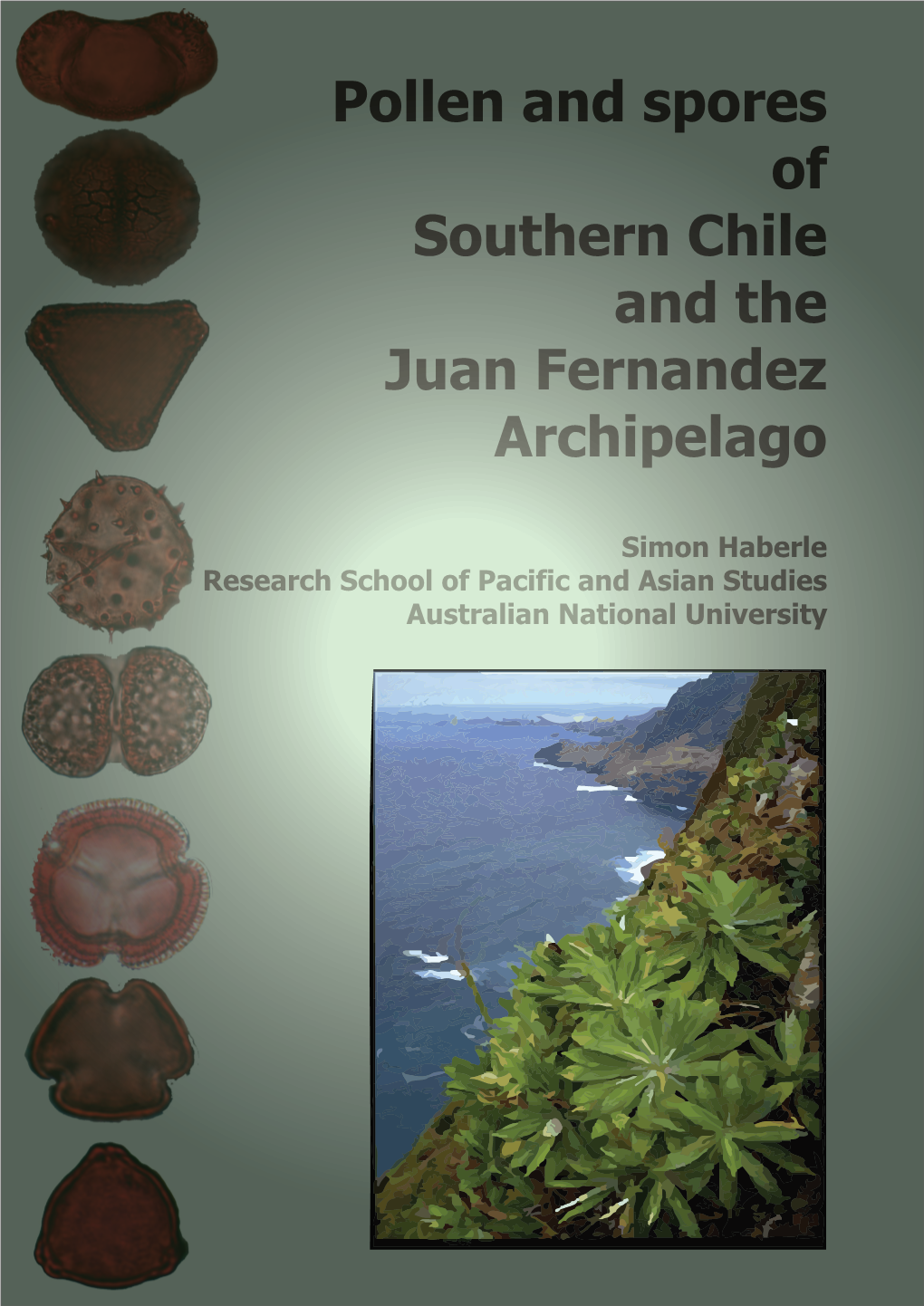 Southern Chile and Juan Fernandez Archipelago Pollen