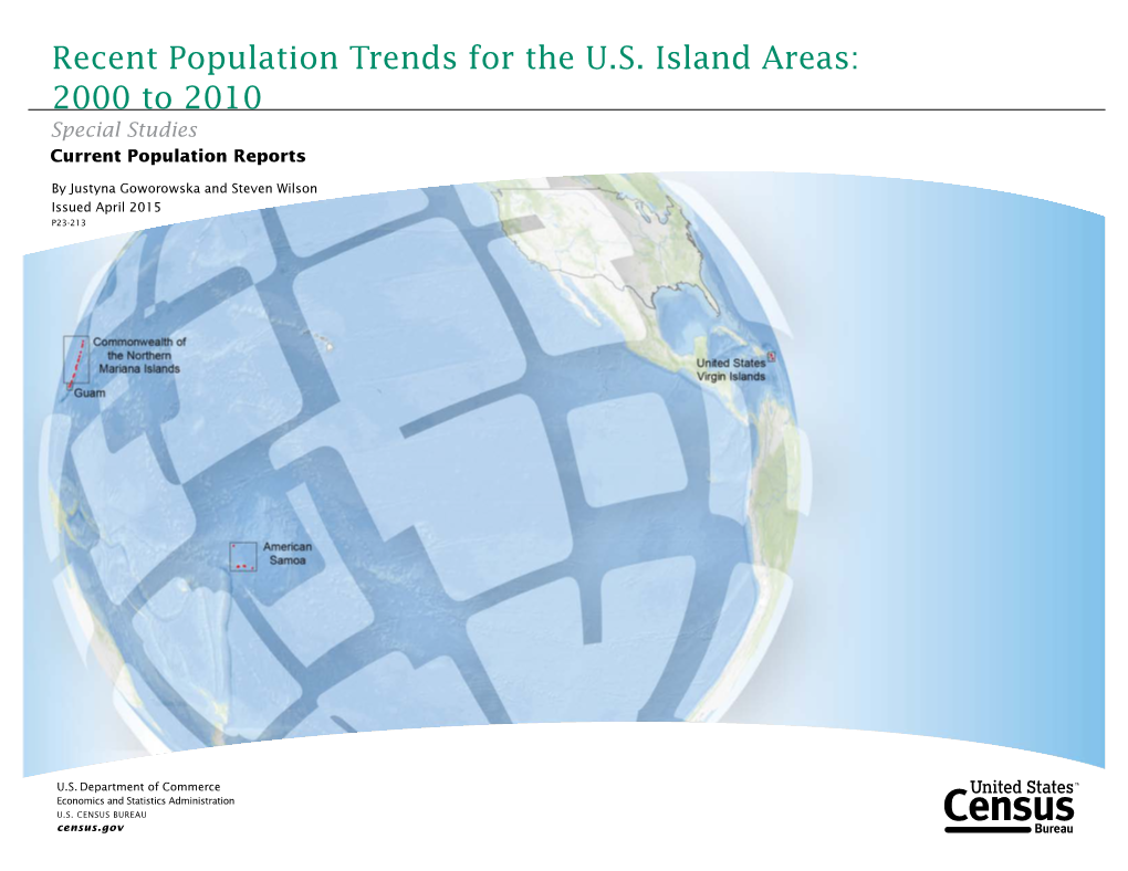 Recent Population Trends for the U.S. Island Areas: 2000 to 2010 Special Studies Current Population Reports