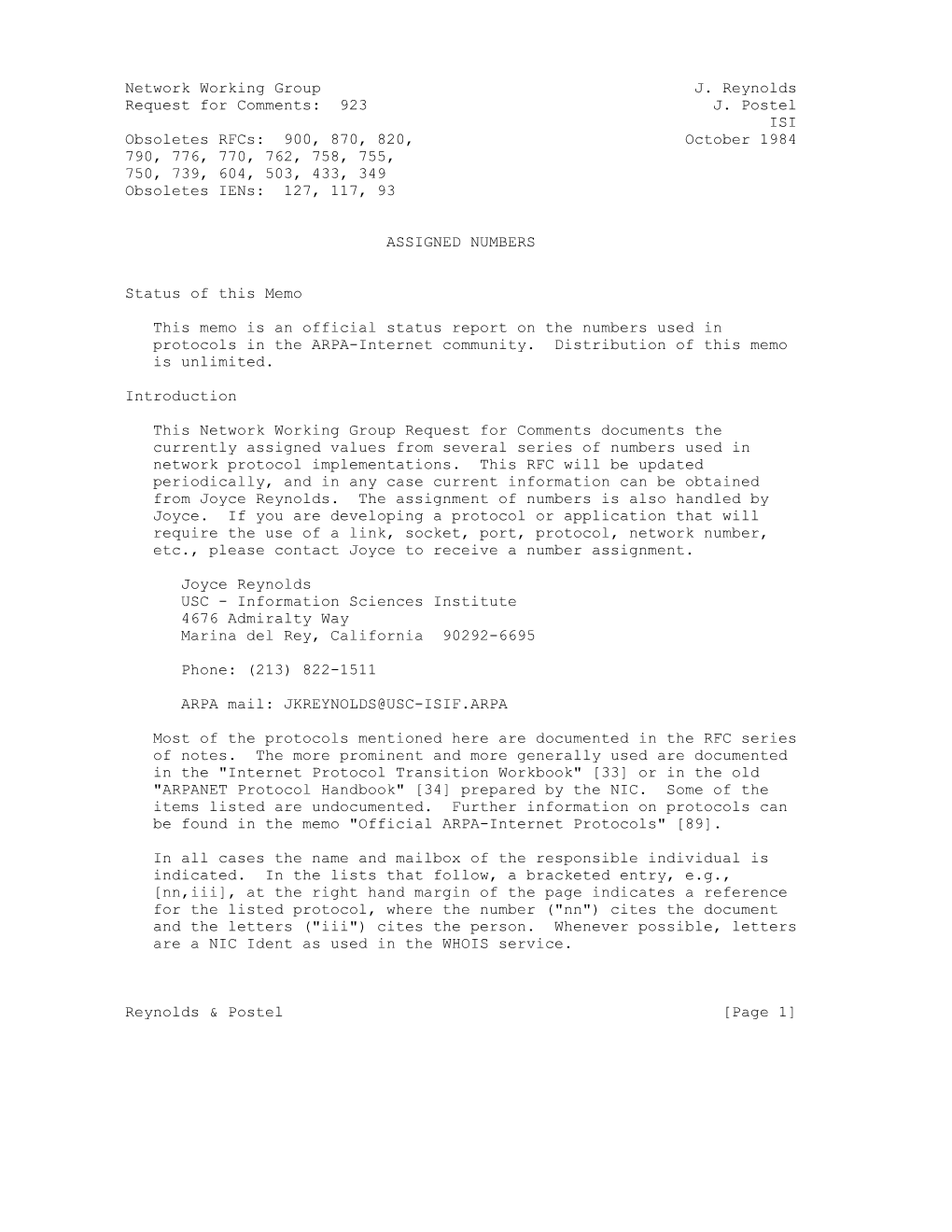 Network Working Group J. Reynolds Request for Comments: 923 J