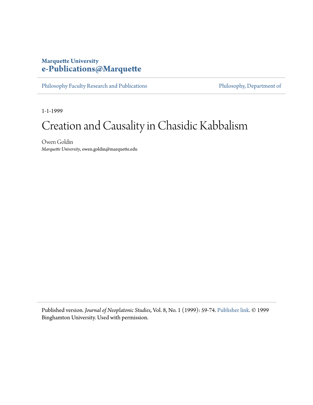 Creation and Causality in Chasidic Kabbalism Owen Goldin Marquette University, Owen.Goldin@Marquette.Edu