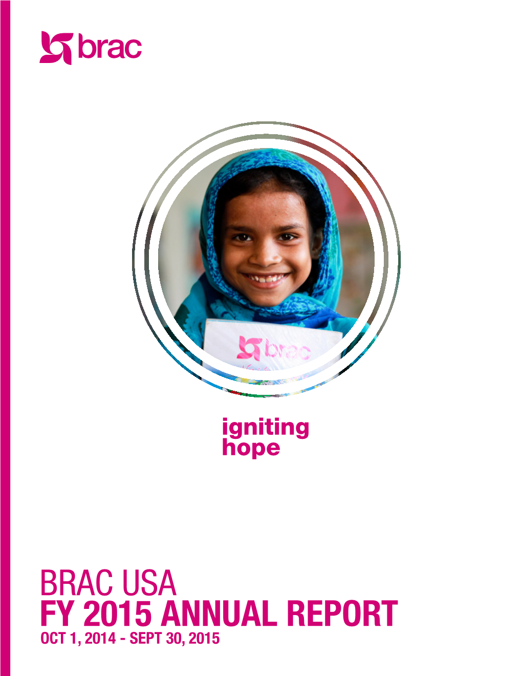 Brac Usa Fy 2015 Annual Report Oct 1, 2014 - Sept 30, 2015 Contents