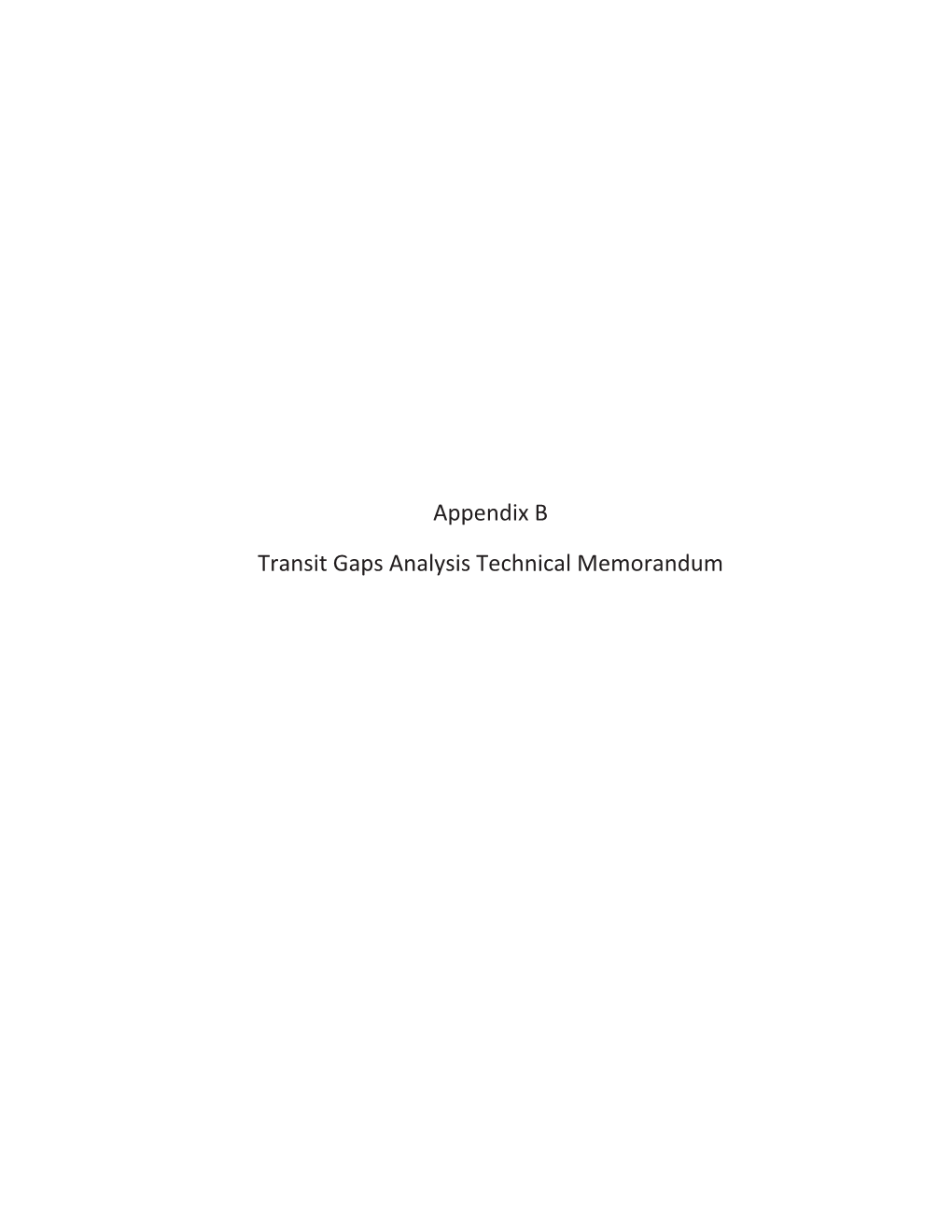 Appendix B Transit Gaps Analysis Technical Memorandum