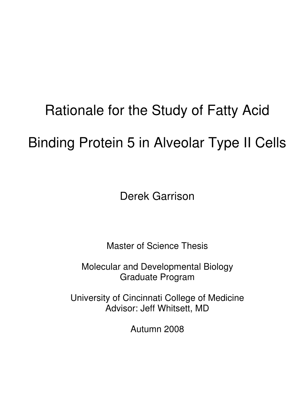 Rationale for the Study of Fatty Acid Binding Protein 5 in Alveolar Type II Cells