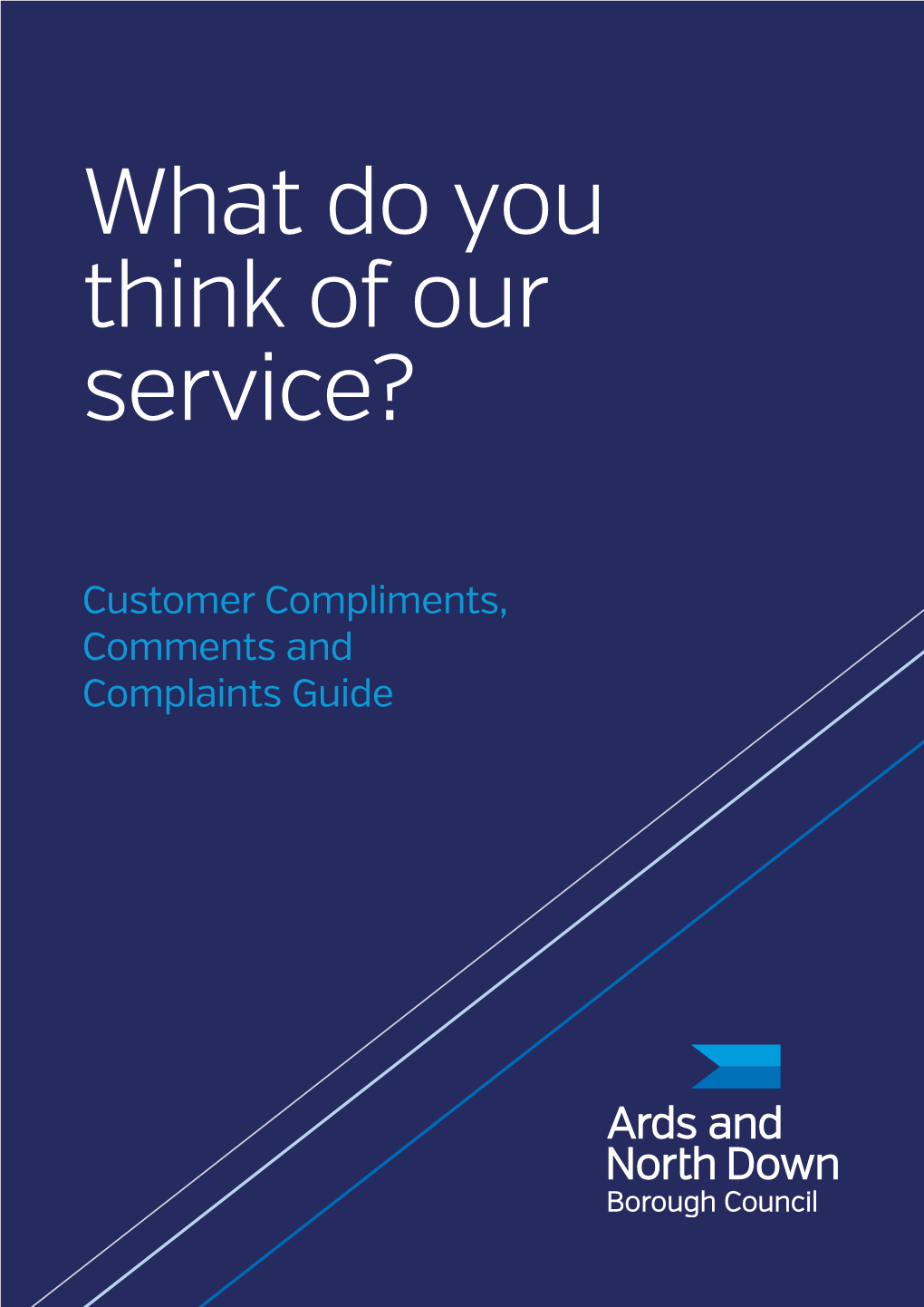 What Do You Think of Our Service?