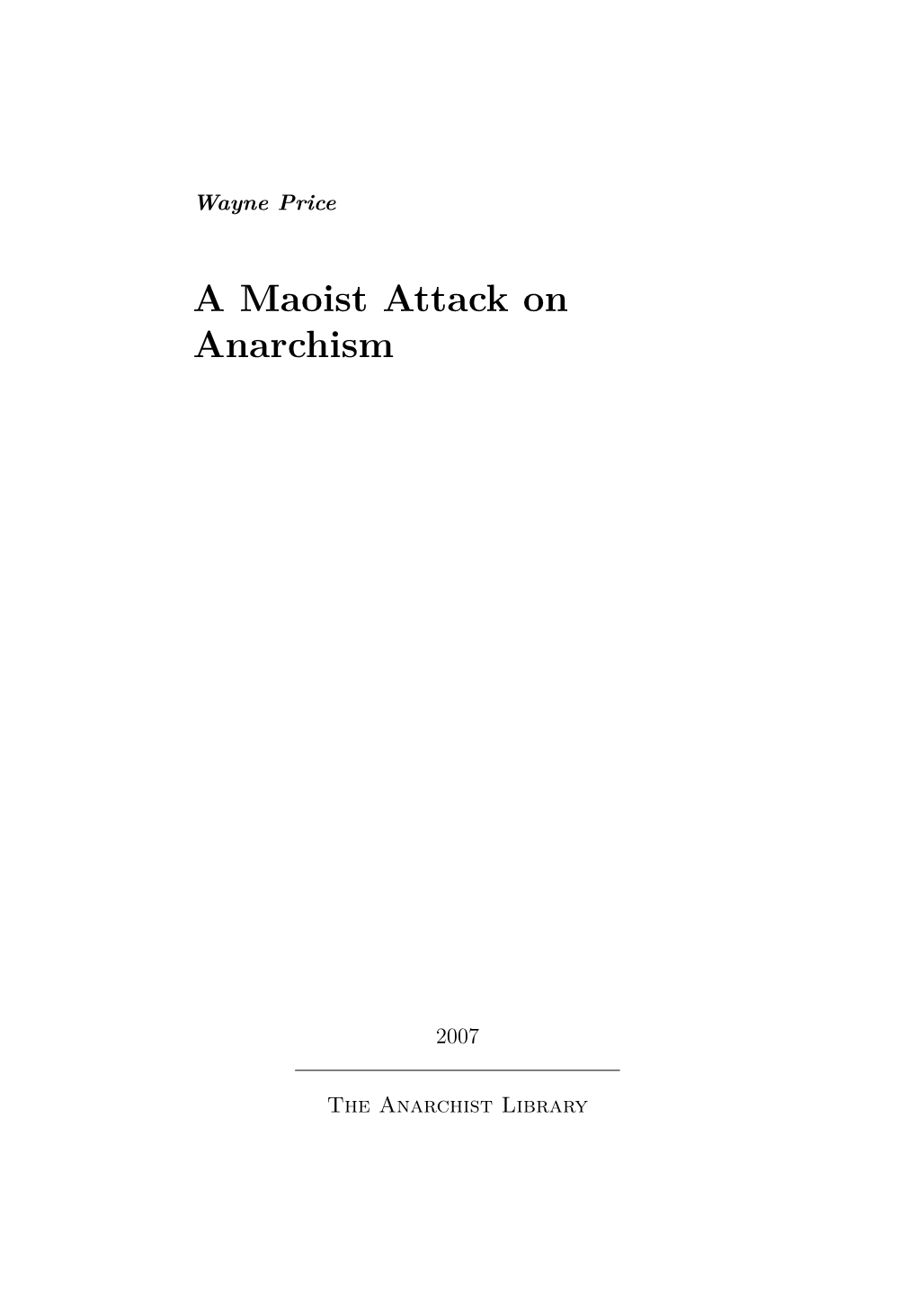 A Maoist Attack on Anarchism