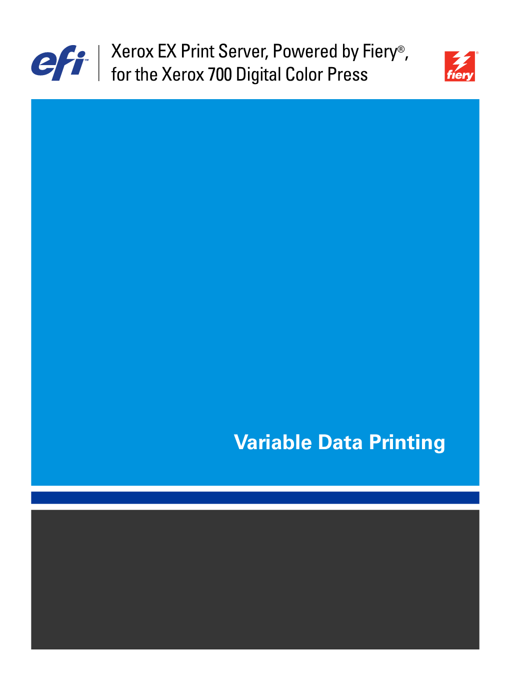 Variable Data Printing © 2008 Electronics for Imaging, Inc