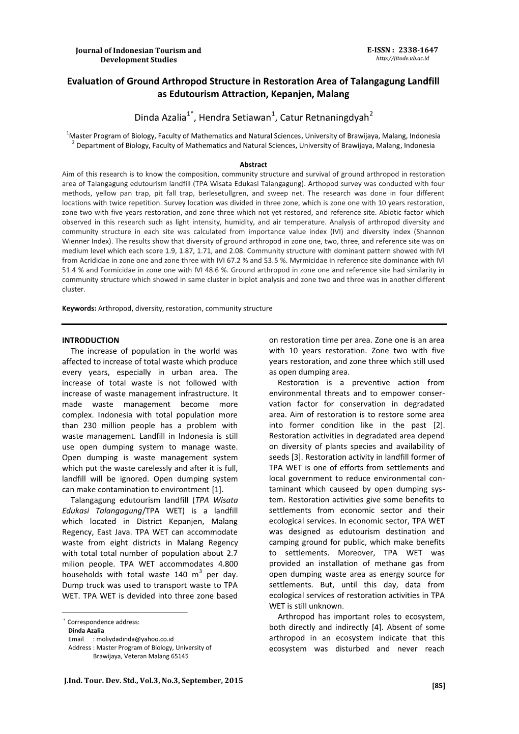 Evaluation of Ground Arthropod Structure in Restoration Area of Talangagung Landfill As Edutourism Attraction, Kepanjen, Malang