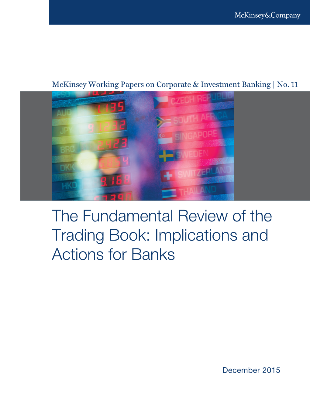 The Fundamental Review of the Trading Book: Implications and Actions for Banks
