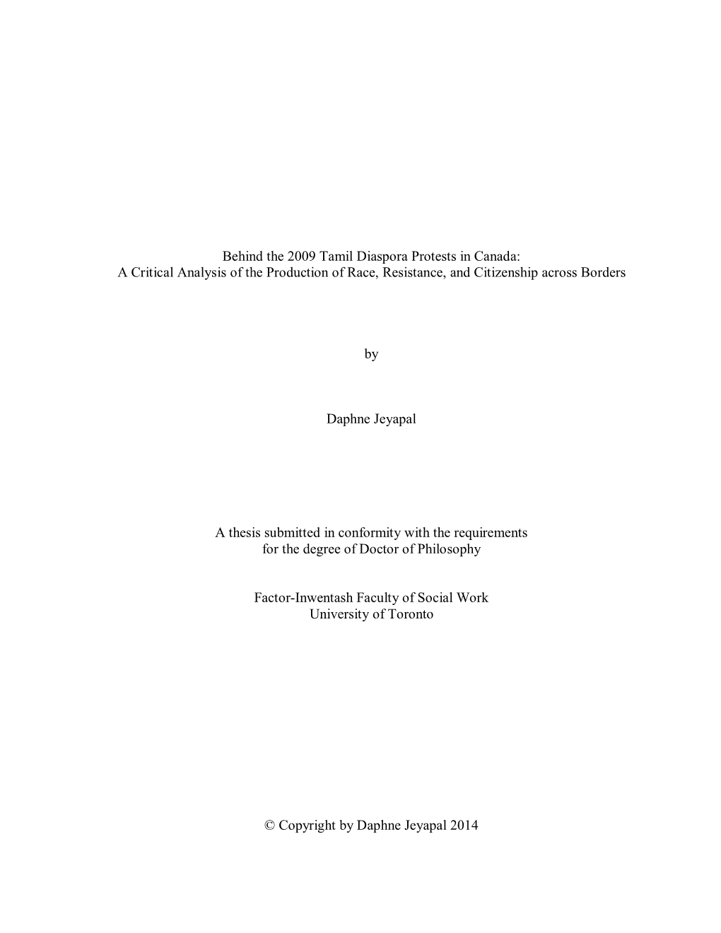 Behind the 2009 Tamil Diaspora Protests in Canada: a Critical Analysis of the Production of Race, Resistance, and Citizenship Across Borders