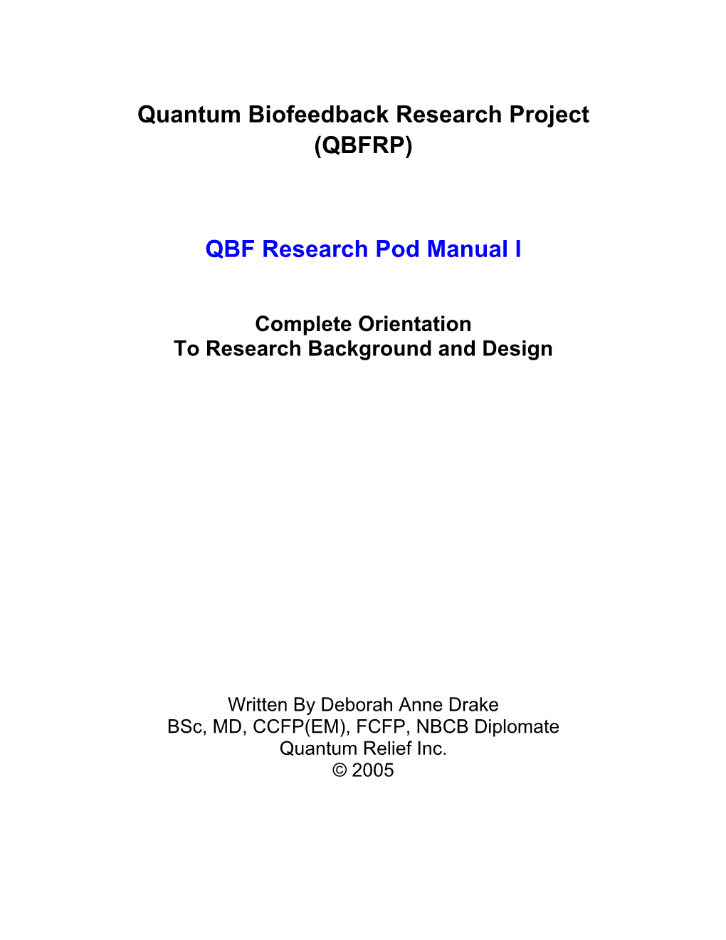 Quantum Biofeedback Research Project (QBFRP)