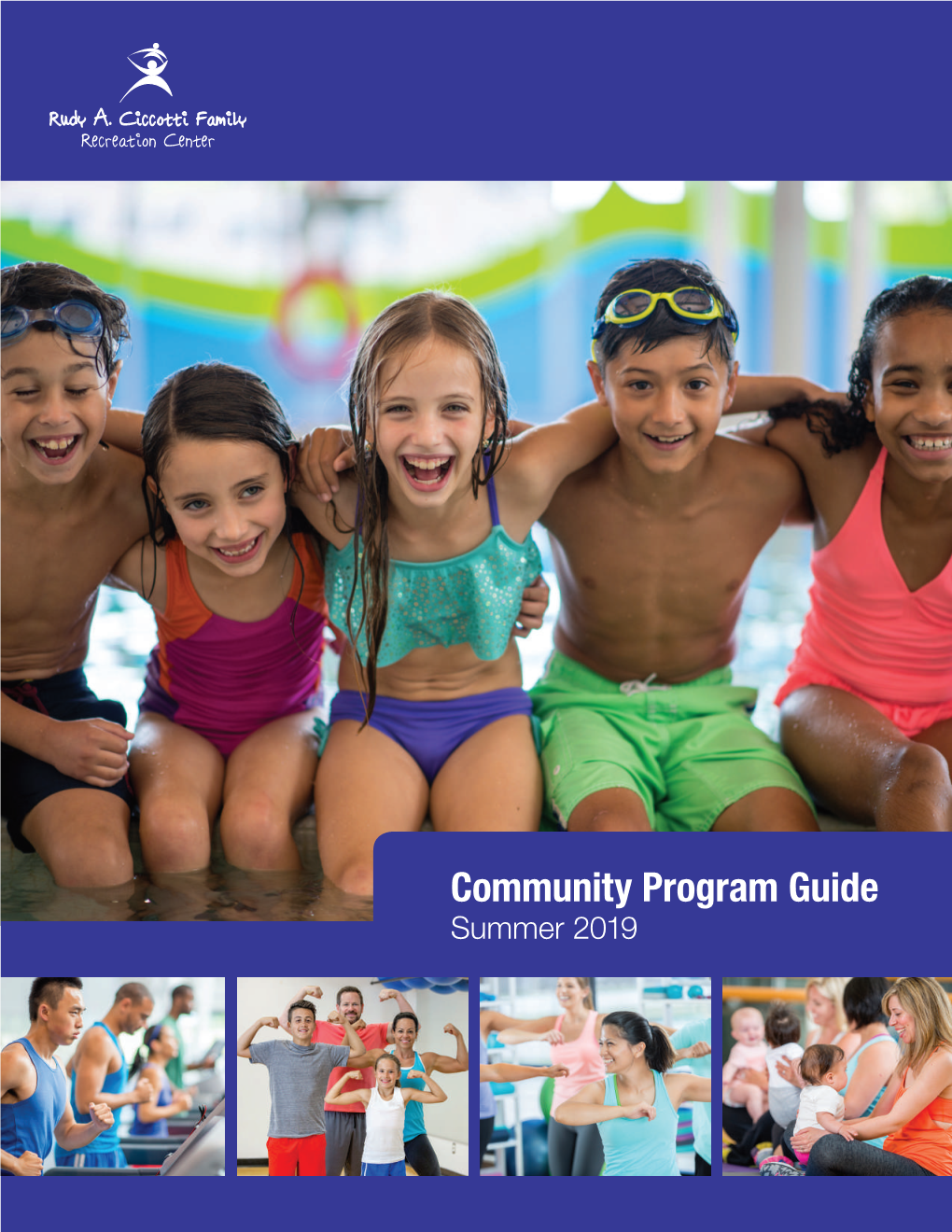 Aquatic Programs Toddler & Youth Aquatics Pg 15 Class Schedules Pg 17 Adult Aquatics Pg 18 Private Instruction Pg 18 the Rudy A