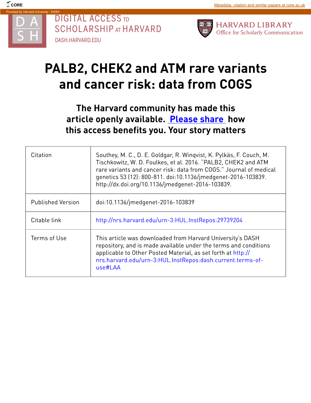PALB2, CHEK2 and ATM Rare Variants and Cancer Risk: Data from COGS