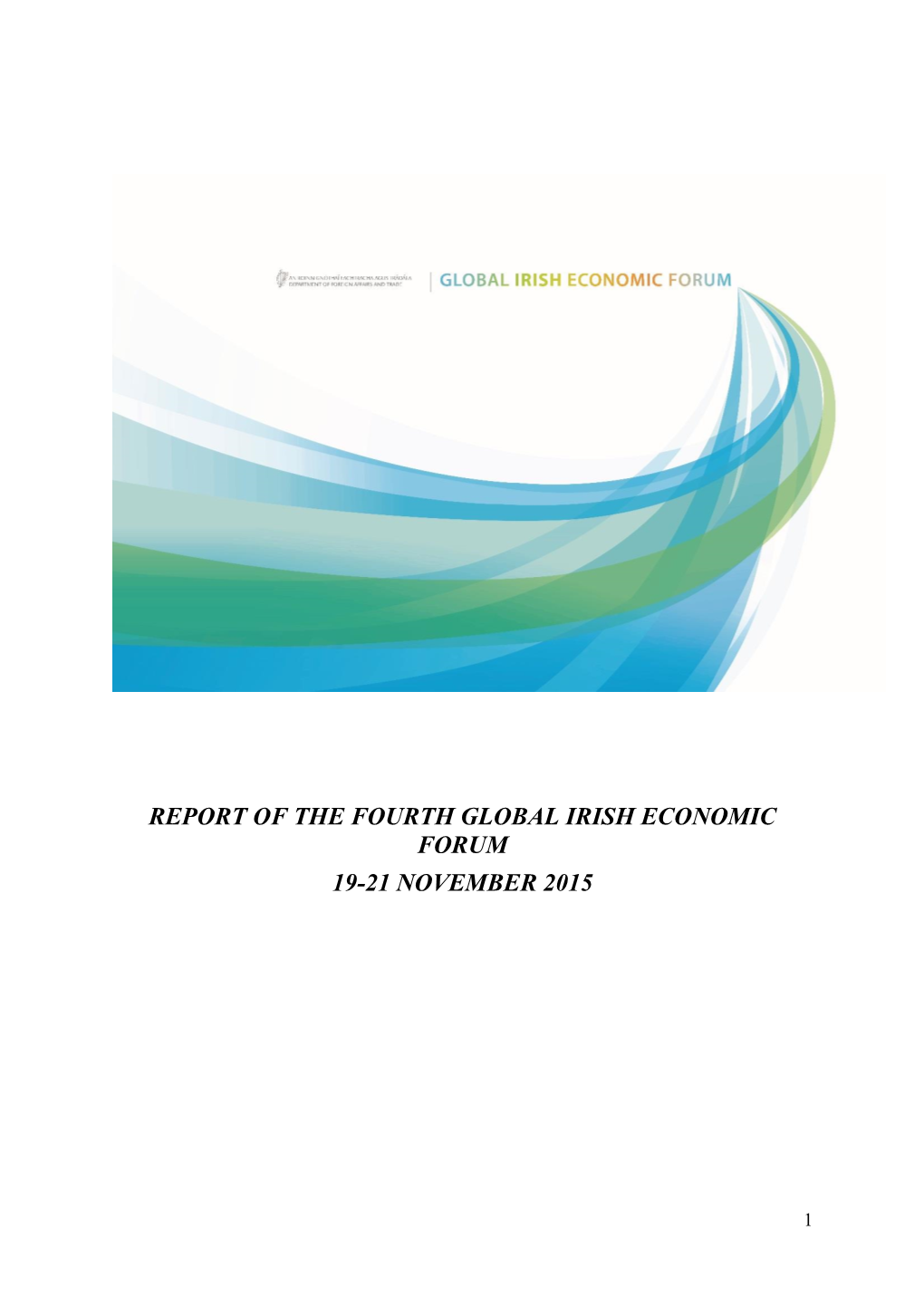 Report of the Fourth Global Irish Economic Forum 19-21 November 2015