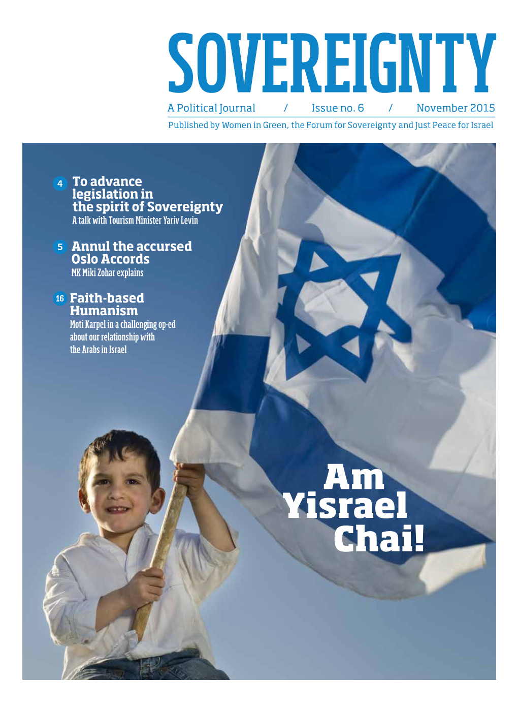 Am Yisrael Chai! 2 / SOVEREIGNTY / Political Journal Political Journal / SOVEREIGNTY / 3
