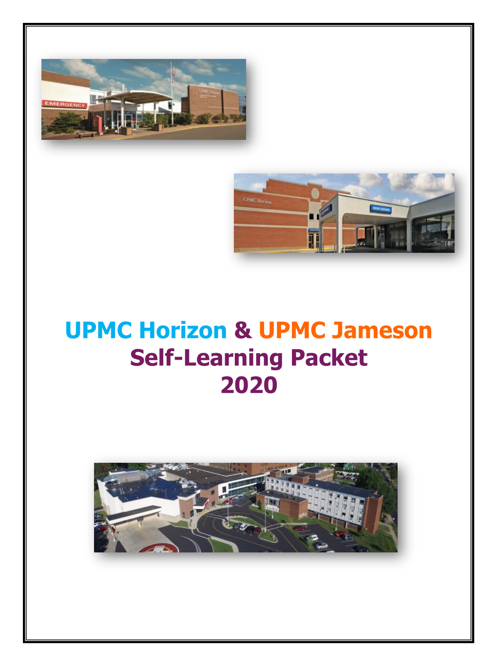 UPMC Horizon & UPMC Jameson Self-Learning Packet 2020