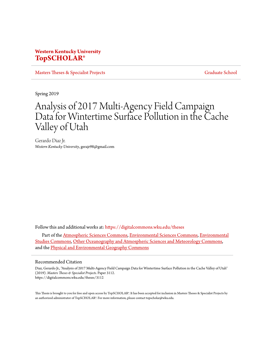 Analysis of 2017 Multi-Agency Field Campaign Data for Wintertime Surface Pollution in the Cache Valley of Utah Gerardo Diaz Jr
