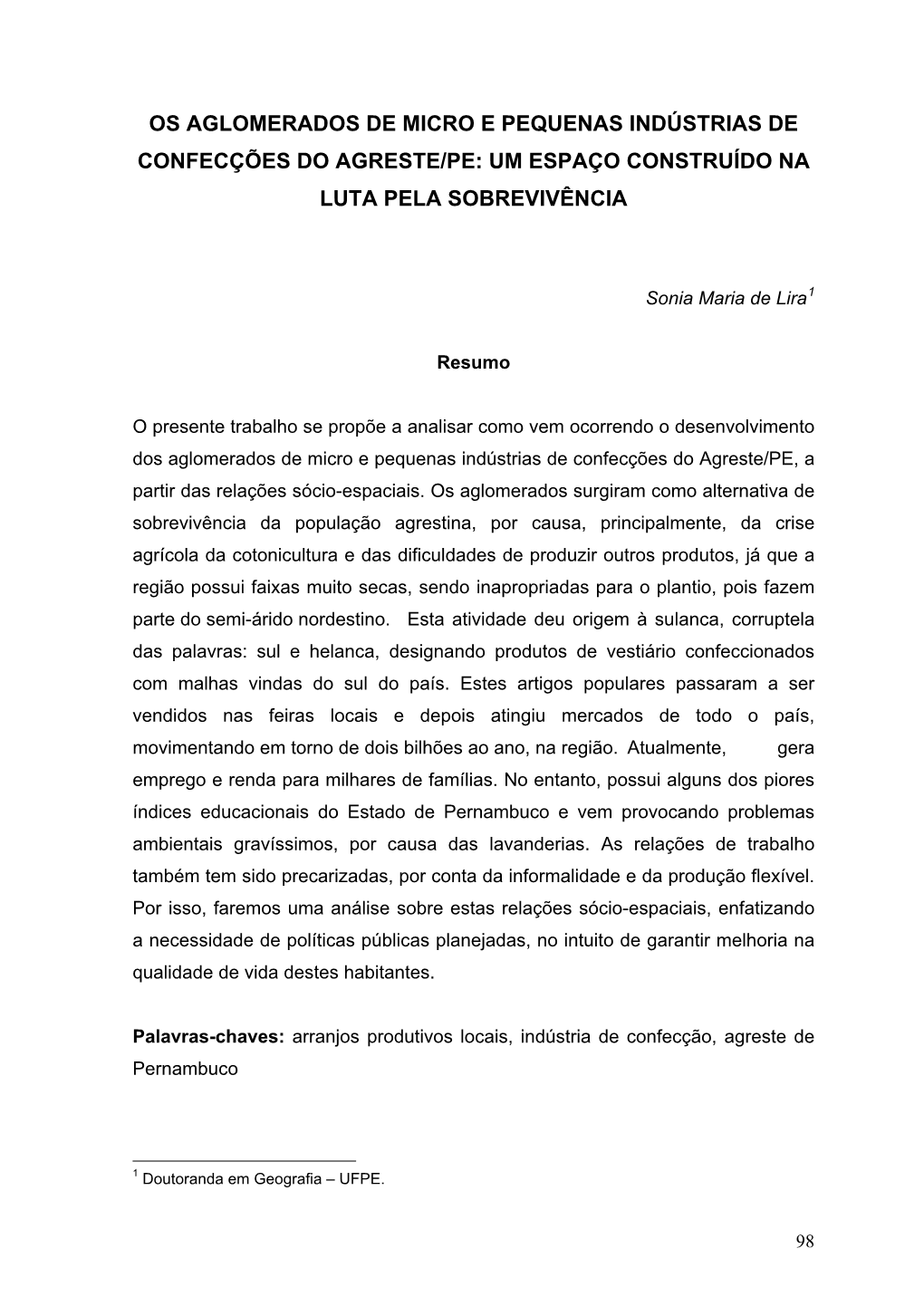 Os Aglomerados De Micro E Pequenas Indústrias De Confecções Do Agreste/Pe: Um Espaço Construído Na Luta Pela Sobrevivência