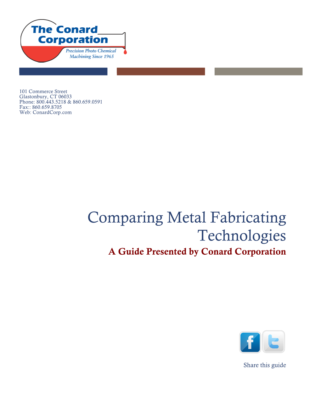 Comparing Metal Fabricating Technologies a Guide Presented by Conard Corporation