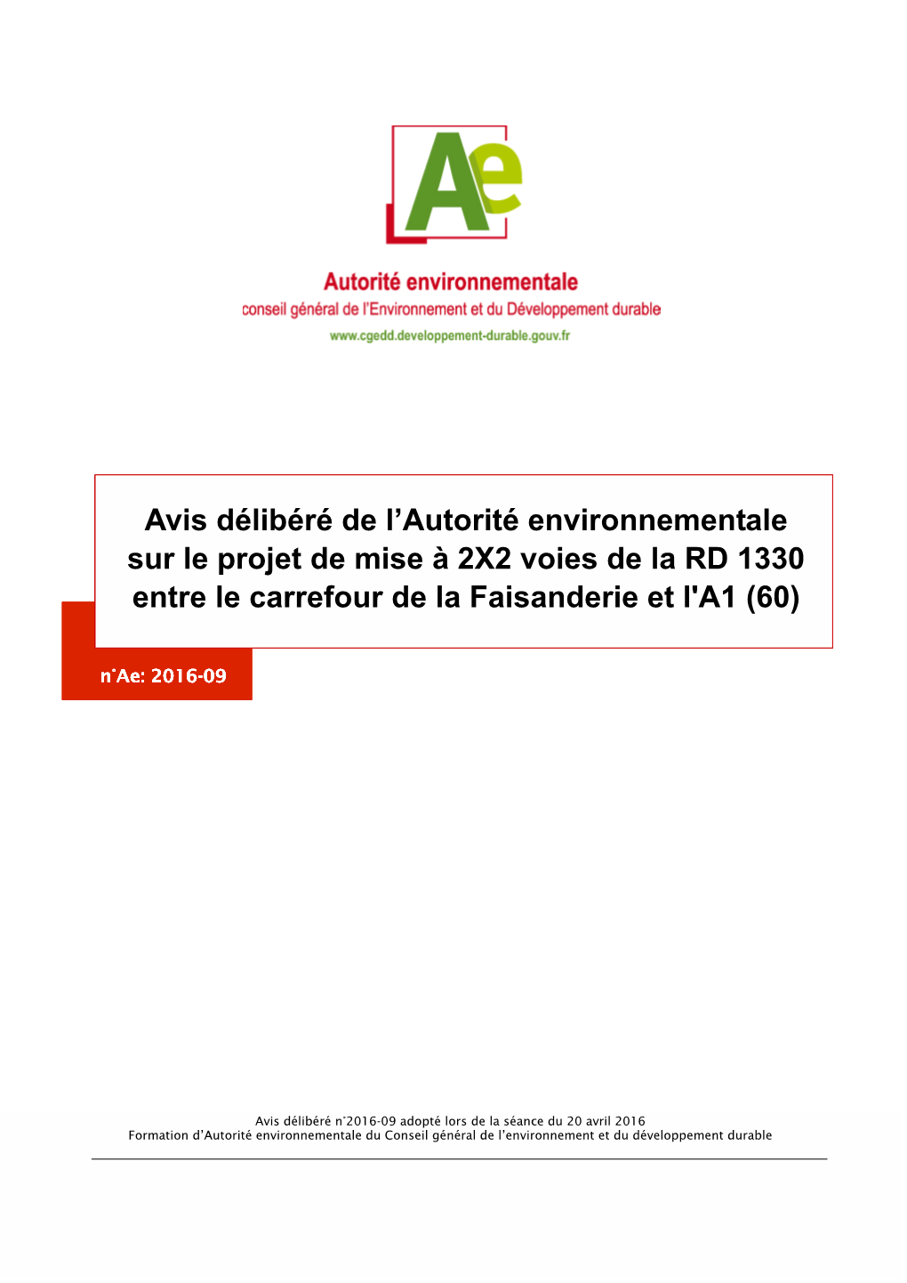 Avis Délibéré De L'autorité Environnementale Sur Le Projet De Mise À 2X2 Voies De La RD 1330 Entre Le Carrefour De La