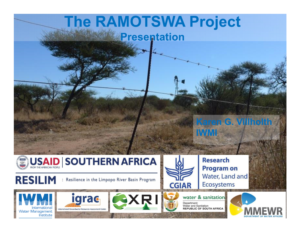 The RAMOTSWA Project Presentation