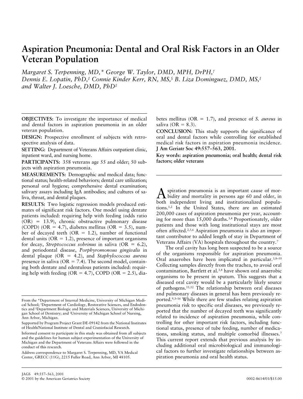 Aspiration Pneumonia: Dental and Oral Risk Factors in an Older Veteran Population Margaret S