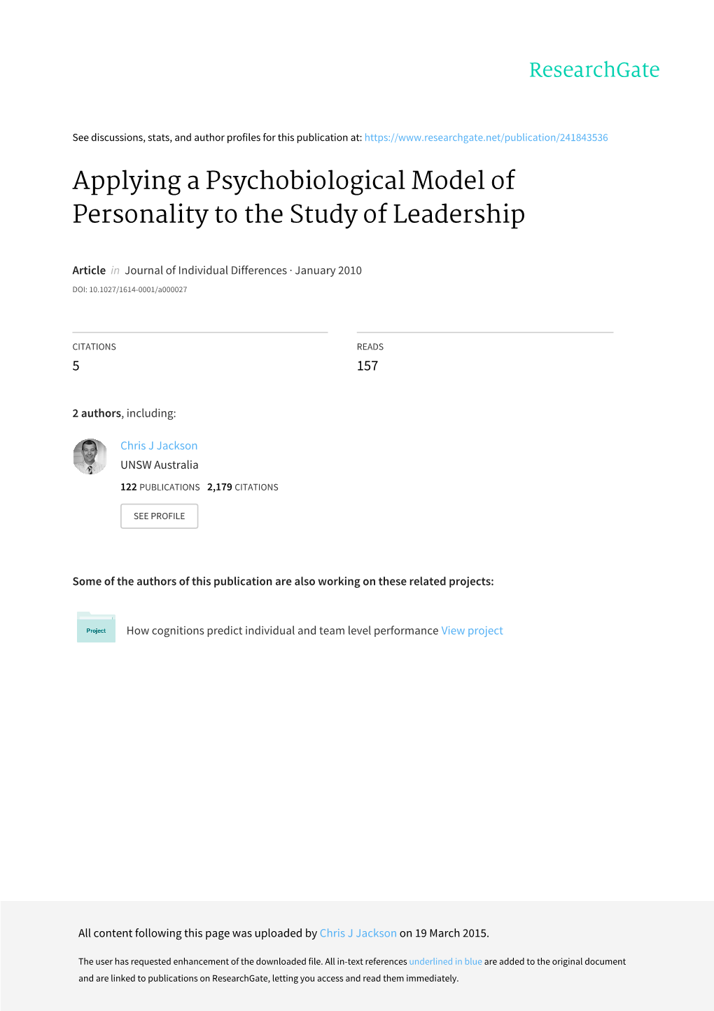 Applying a Psychobiological Model of Personality to the Study of Leadership