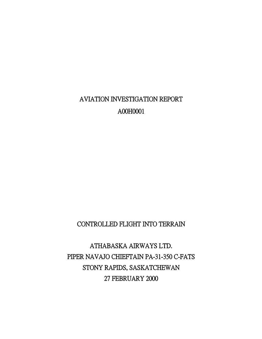 Aviation Investigation Report A00h0001 Controlled Flight