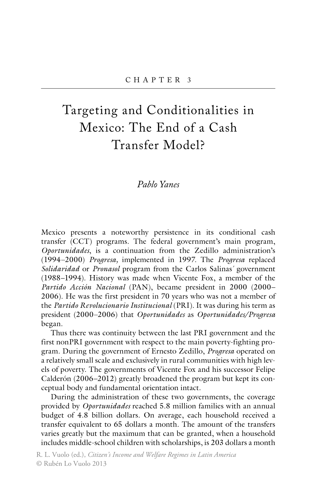 Targeting and Conditionalities in Mexico: the End of a Cash Transfer Model?